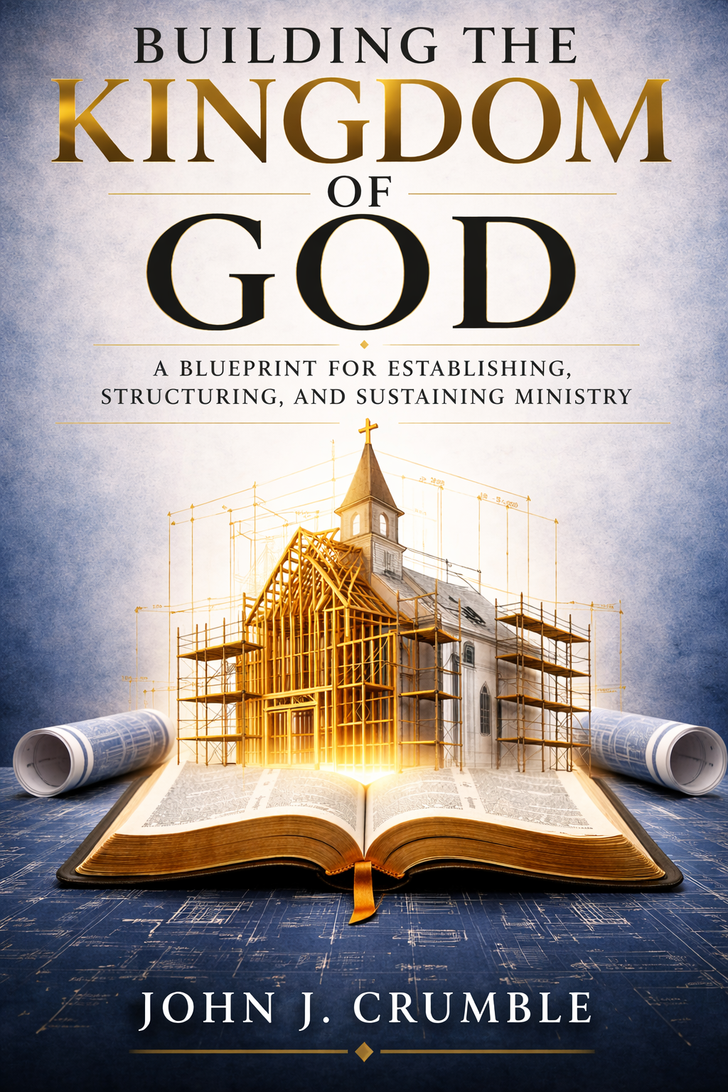Building the Kingdom of God eBook cover